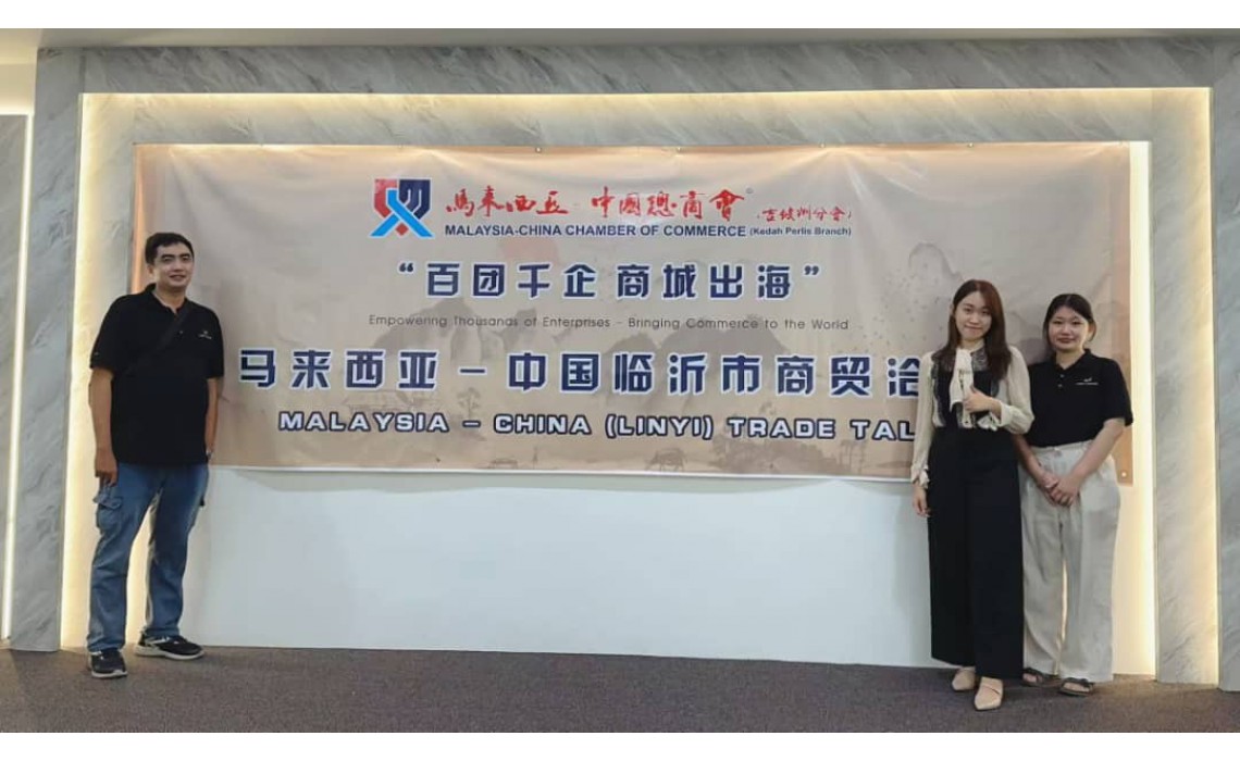 Malaysia – China (Linyi) Business and Trade Talks
